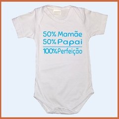 Body para bebê - 50% Mamãe + 50% Papai = 100% Perfeição - Camisetas Rápido Shop