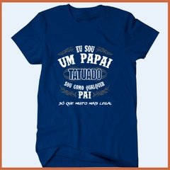 Camiseta Sou um papai tatuado - comprar online