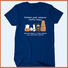 Camiseta Cachorro - Dinheiro - abana cauda na internet
