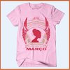 Camiseta Todas as mulheres nascem iguais mas as melhores nasceram em março