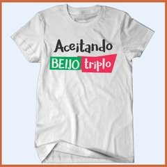 Camiseta - Aceitando beijo triplo