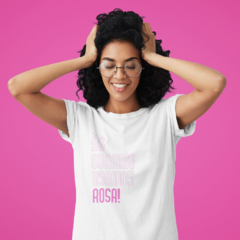 Camiseta Outubro Rosa - Às Quartas Usamos Rosa