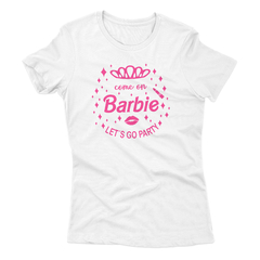 Camiseta Come On, Barbie na internet