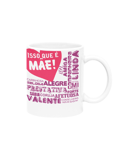 Kit Camiseta Básica e Caneca Dia das Mães - Isso que é Mãe