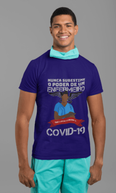 Camiseta Nunca subestime o poder de um Enfermeiro que luta contra a Covid-19 - comprar online