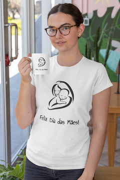 Kit Camiseta Básica e Caneca Dia das Mães - Feliz Dia das Mães