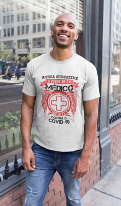 Camiseta Nunca subestime o poder de um Médico que luta contra a Covid-19