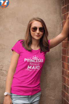 Camiseta As verdadeiras princesas nascem em maio