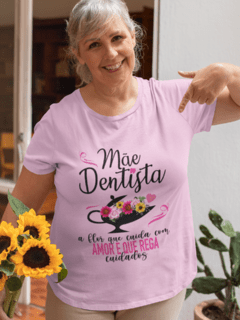Camiseta Mãe Dentista - Camisetas Rápido Shop