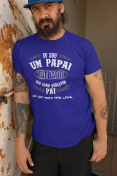 Camiseta Papai Tatuado - Camisetas Rápido Shop