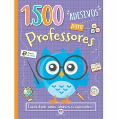 Livro 1500 Adesivos Para Professores - Incentive Seus Alunos
