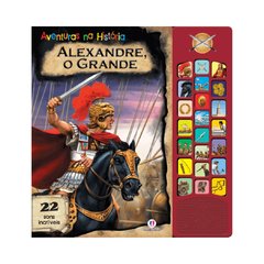 Aventuras Na História - Alexandre, O Grande