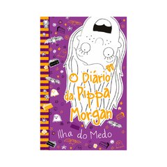 O Diário Da Pippa Morgan - Ilha Do medo