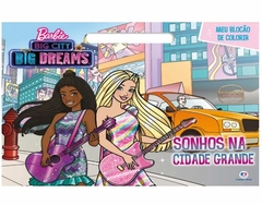 Livro Blocão de Colorir Barbie Sonhos na Cidade Grande