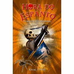 Livro Hora Do Espanto Edgar J. Hyde O Soldado Fantasma - comprar online