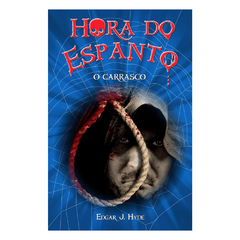 Livro Hora Do Espanto Edgar J. Hyde O Carrasco - comprar online