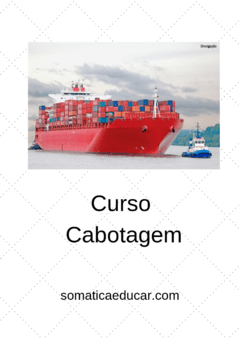 Curso Profissionalizante Navegação de Cabotagem: transporte de cargas e logística