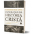 Panorama da historia cristã | Hernandes Dias Lopes - comprar online