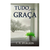 Tudo pela graça | C.H Spurgeon