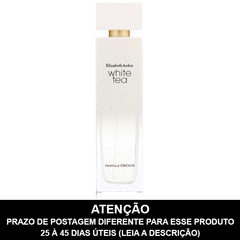 LACRADO - White Tea Vanilla Orchid Eau de Parfum - ELIZABETH ARDEN - PRAZO DE POSTAGEM DIFERENTE, leia a descrição!