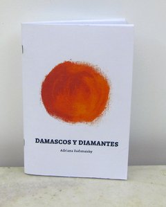 Damascos y diamantes de Adriana Zadunaisky