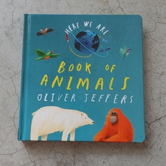 HERE WE ARE - BOOK OF ANIMALS