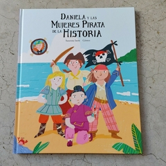 DANIELA Y LAS MUJERES PIRATA DE LA HISTORIA