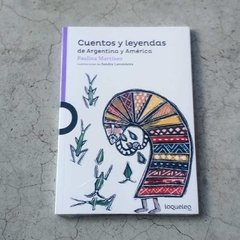 CUENTOS Y LEYENDAS DE ARGENTINA Y AMÉRICA