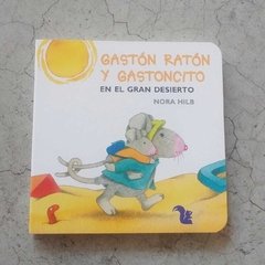 GASTÓN RATÓN Y GASTONCITO EN EL DESIERTO