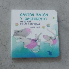GASTÓN RATÓN Y GASTONCITO EN EL MAR DE LAS SORPRESAS