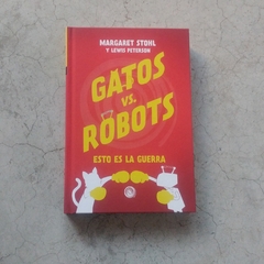 GATOS VS ROBOTS ESTO ES LA GUERRA