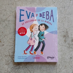 EVA Y BEBA 4 - SE ENCARGAN DE LA NIÑERA / BELÉN Y MICHU 4