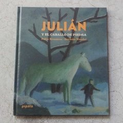 JULIÁN Y EL CABALLO DE PIEDRA