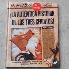 ¡LA AUTÉNTICA HISTORIA DE LOS TRES CERDITOS!