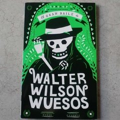 EL GRAN BAILE DE WALTER WILSON WESOS