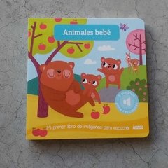 ANIMALES BEBÉ - MI PRIMER LIBRO DE IMAGENES PARA ESCUCHAR