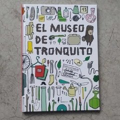 EL MUSEO DE TRONQUITO