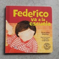 FEDERICO VA A LA ESCUELA