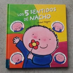 LOS CINCO SENTIDOS DE NACHO