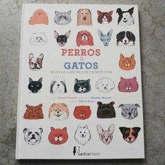 PERROS & GATOS BAJO LA LUPA DE LOS CIENTÍFICOS.
