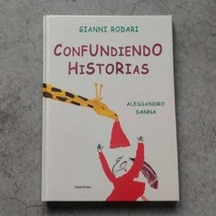 CONFUNDIENDO HISTORIAS