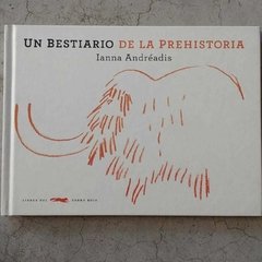 BESTIARIO DE LA PREHISTORIA