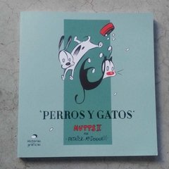 MUTTS II - PERROS Y GATOS