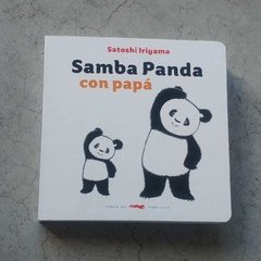 SAMBA PANDA CON PAPÁ