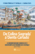 De ‘Colina Sagrada’ a ‘Dente Cariado’: a modernidade carioca e o desmonte do Morro do Castelo (1822-1922)