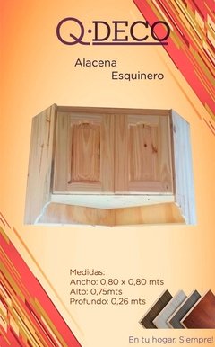 Alacena Esquinero de pino 0.80 x 0.80 Mts