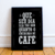 Quadro Decorativo - Cheirinho De Café (Preto) - comprar online