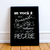 Quadro Decorativo - Você É! (Preto)