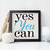 Quadro Decorativo - Yes You Can na internet