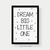 Quadro Decorativo Infantil - Dream Big (Preto E Branco) na internet